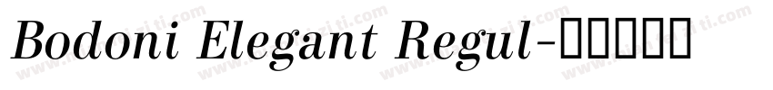 Bodoni Elegant Regul字体转换